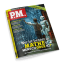 Titelbild der Zeitschrift „P.M.“ mit rotem Logo links oben auf gelbem Rand; im Zentrum ein Mensch in kariertem Hemd schreibt an eine große digitale Tafel mit mathematischen Formeln, rechts daneben humanoider weißer Roboter, Hintergrund in Blau, Schlagzeilen etwa: „Wer ist besser in Mathe – Mensch oder KI?“, „Verführtes Volk“, „Unter Geiern“, „Schrott im All“ sowie gelber Balken oben rechts mit Text zu KI-Waffen in der Ukraine.
