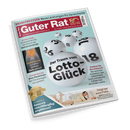 Titelblatt des Verbrauchermagazins „Guter Rat“ mit hellblauem Hintergrund. Im Zentrum große weiße Lottokugeln mit schwarzen Zahlen und der Aufschrift „Der Traum vom Lotto-Glück“. Oben roter Schriftzug „Guter Rat“ und Hinweis „80 Jahre“. Weitere Texte: „Superstar im Bauch – So halten Sie Ihren Darm gesund“, „Neue Alleskönner – Nur Staubsaugen war gestern“, „Kann ich vom Höhenflug profitieren?“ und „Zeigt her eure Füße…“.