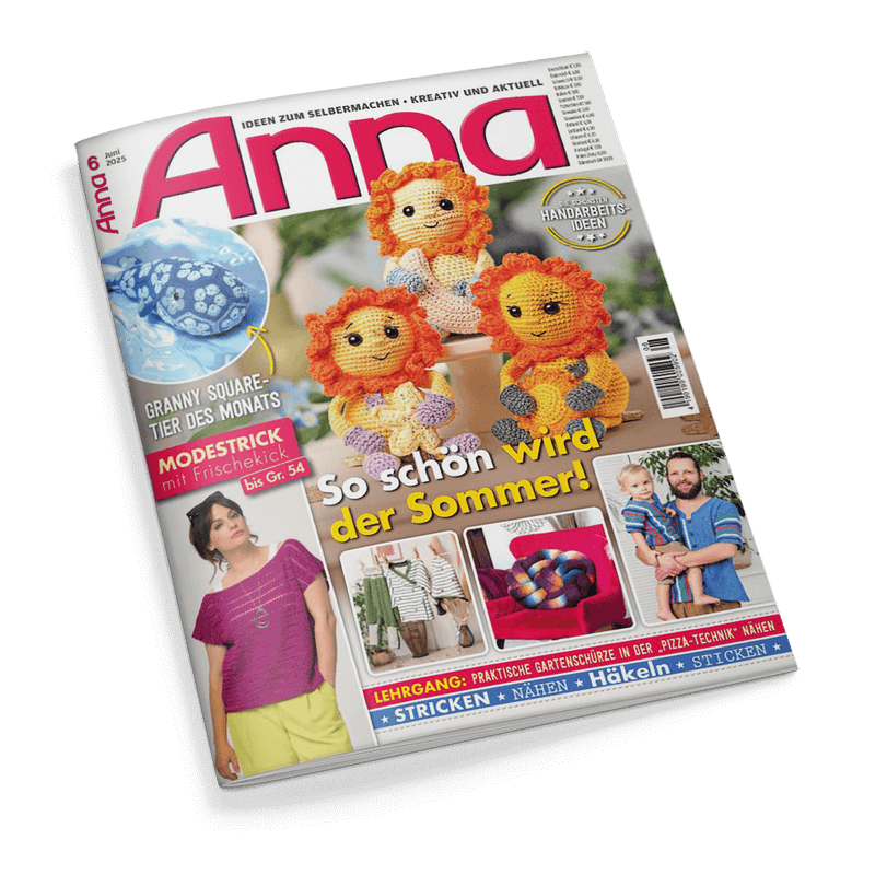 Titelbild der Handarbeitszeitschrift „Anna“ (Ausgabe Juni 2025) mit drei gehäkelten Löwen in Gelb-Orange als zentrales Motiv, Überschriften u. a.: „Granny Square – Tier des Monats“, „Modestick mit Frischekick bis Gr. 54“, „So schön wird der Sommer!“, „Lehrgang: Praktische Gartenschürze in der Pizza-Technik“, Bild einer Frau in violettem Strickoberteil, unten Fotos von Kleidungsstücken, Wolle, einem Mann mit Kind sowie Textleisten zu „Stricken“, „Nähen“, „Häkeln“, „Sticken“.