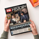 Titelbild des Magazins „P.M. HISTORY“, Ausgabe 06/2025, mit dem Haupttitel „Ciao Heimat! Auswanderer – Von Menschen, die in der Ferne ihr Glück suchten“. Das Cover zeigt ein historisches Farbfoto mit vier Personen – zwei Erwachsene und zwei Kinder – in dunkler Kleidung und Mänteln, die auf einem Schiff stehen; oben links ein Kreis mit dem Thema „Waterloo – 1815: Napoleons Niederlage schuf Europas Ordnung“.