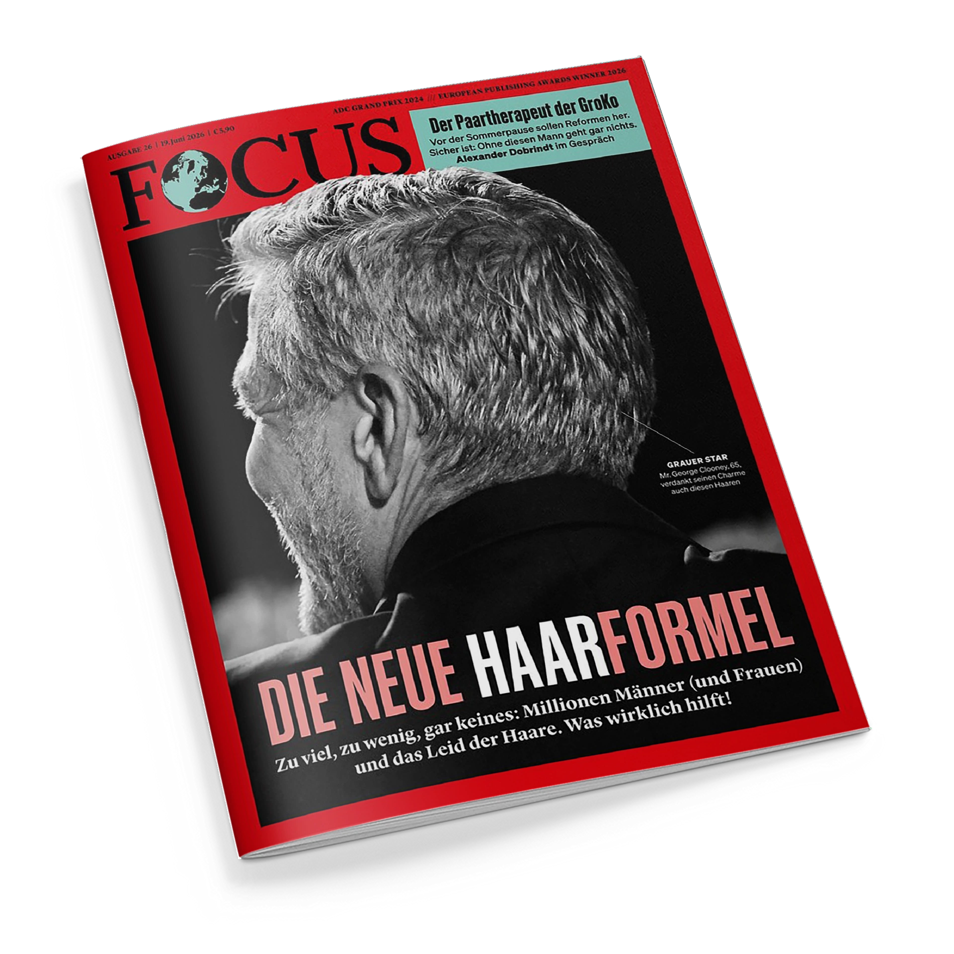 Cover des Magazins „FOCUS“ mit rotem Rand und zentralem schwarz-weiß Foto eines grauhaarigen männlichen Kopfes im Profil. Hauptüberschrift in großen weißen und roten Buchstaben: „DIE NEUE HAARFORMEL“. Untertitel in kleinerer weißer Schrift: „Zu viel, zu wenig, gar keines: Millionen Männer (und Frauen) und das Leid der Haare. Was wirklich hilft!“. Oben links Logo „FOCUS“ mit Weltkugel, darüber blauer Kasten mit Text zum Thema „Paartherapeut der GroKo“.