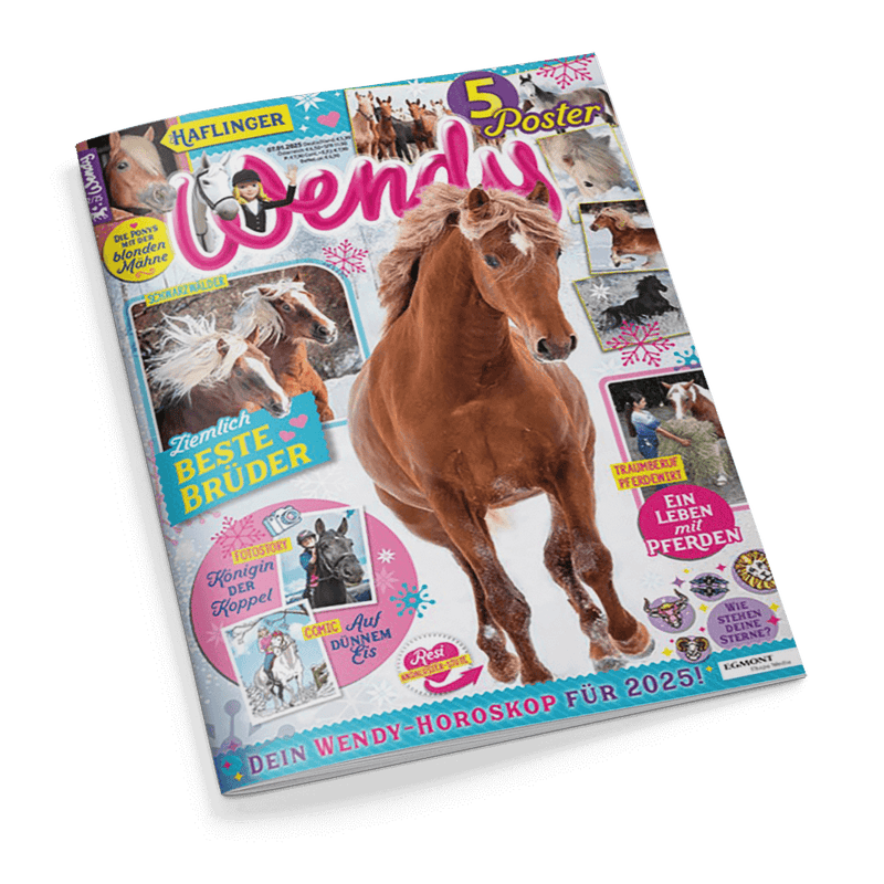 Titelbild der Zeitschrift „Wendy“ mit einem braunen Haflinger-Pferd mit heller Mähne im Galopp im Mittelpunkt, umgeben von kleineren Pferdebildern und Texten wie „Ziemlich beste Brüder“, „Comic Auf dünnem Eis“, „Ein Leben mit Pferden“, „Königin der Koppel“ und „Dein Wendy-Horoskop für 2025!“; oben rechts gelber Kreis mit lila Schrift „5 Poster“, Verlagslogo „Egmont“ unten rechts.