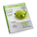 Titelblatt der Zeitschrift „Feinschmecker“, Ausgabe Nr. 6/2026, mit weißem Hintergrund und grünem Schriftzug. Mittig ein rundes Dessert oder Gericht in Kugelform, hellgrün bestäubt, mit grünen Kräutern und weißen Blüten auf weißem Teller. Texte u. a.: „Jetzt an die Côte d’Azur!“, „Sommerküche: Spicy Ceviche und Kräuterspargel“, „Grüne Welle – Weltklasse-Öle, Rezepte, Küchentipps und Warenkunde“, „Hamburg: Maurizio Oster“.