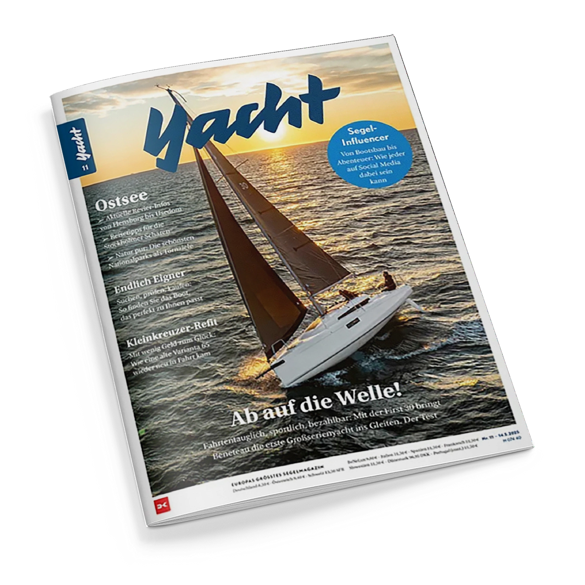 Titelbild des Magazins „Yacht“ mit großem blauen Schriftzug „Yacht“ vor einem Sonnenuntergang über dem Meer; im Vordergrund ein weißes Segelboot mit braunen Segeln auf bewegtem Wasser. Textausschnitte: „Segel-Influencer“, „Ostsee“, „Endlich Eigner“, „Kleinkreuzer-Refit“ und Hauptzeile „Ab auf die Welle!“. Layout in maritimen Farben mit weißer Schrift auf blaugolden schimmerndem Hintergrund.