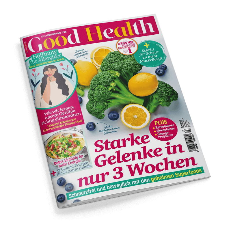 Titelbild der Zeitschrift „Good Health“, Ausgabe Februar/März 2025; mittig großes Foto mit Brokkoli, Zitronen und Heidelbeeren, daneben zentrale Aufschrift „Starke Gelenke in nur 3 Wochen“ in pinker Schrift und grünem Untertitel „Schmerzfrei und beweglich mit den geheimen Superfoods“, oben u. a. Schlagzeilen „Hoffnung für Allergiker“, „Schritt für Schritt zu mehr Muskelkraft“ und „Wie wir lernen, unsere Gefühle richtig einzuordnen“ mit Illustration einer weiblichen Person.
