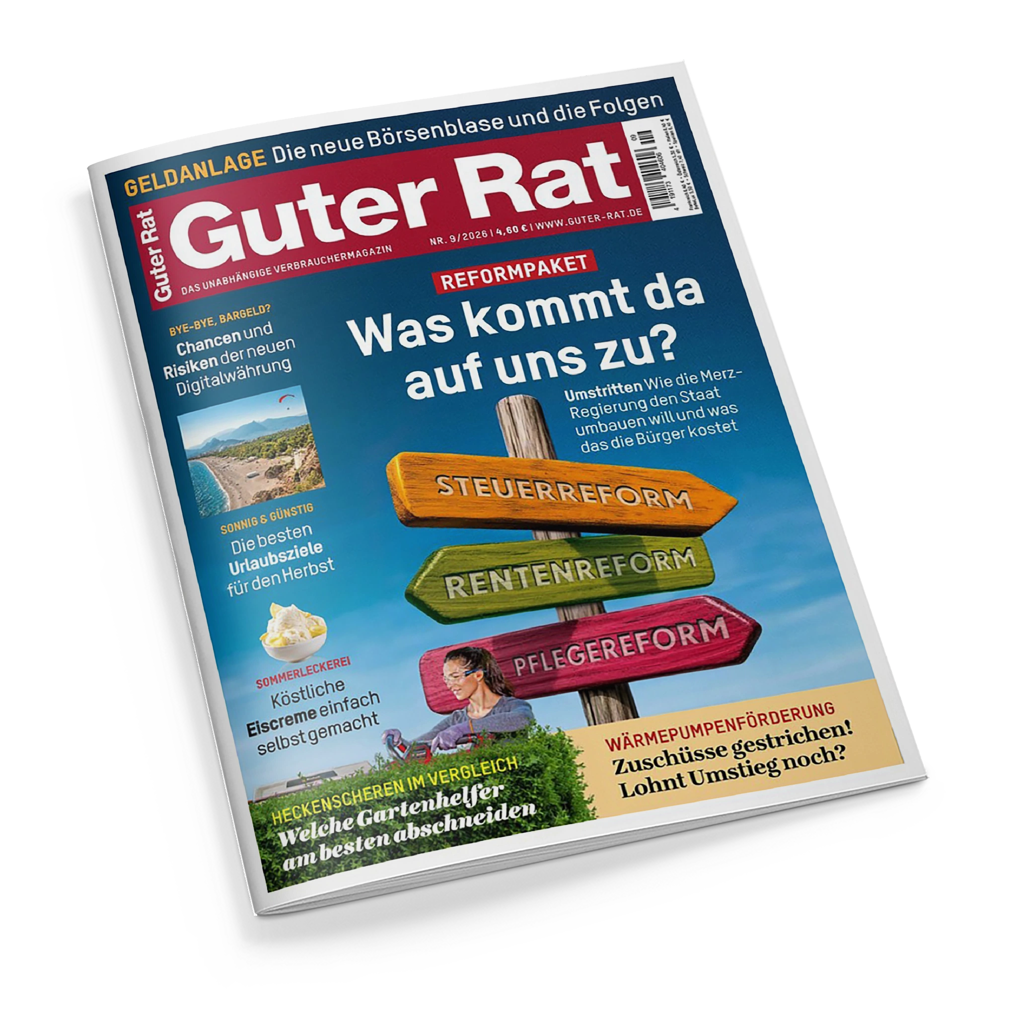 Schräg dargestelltes Magazin „Guter Rat“ mit blau-rotem Cover und den Texten „GELDANLAGE – Die neue Börsenblase und die Folgen“ sowie „REFORMPAKET: Was kommt da auf uns zu?“. Abgebildet sind farbige Holzwegweiser mit „STEUERREFORM“, „RENTENREFORM“ und „PFLEGEREFORM“, eine Frau auf dem Fahrrad, eine Landschaft, eine Eisschale und eine Hecke; weitere Texte nennen Digitalwährung, Urlaubsziele, Eiscreme und Wärmepumpenförderung.